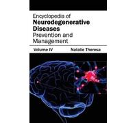 Encyclopedia of Neurodegenerative Diseases: Volume IV (Preven (Copertina rigida)