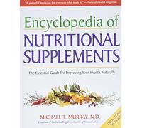 Michael T. Murray Encyclopedia of Nutritional Supplements (Tascabile)