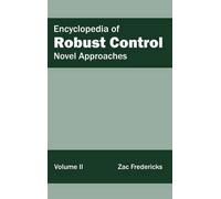 Encyclopedia of Robust Control: Volume II (Novel Approaches) (Copertina rigida)