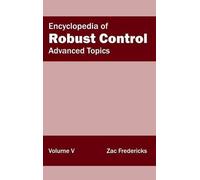 Encyclopedia of Robust Control: Volume V (Advanced Topics) (Copertina rigida)