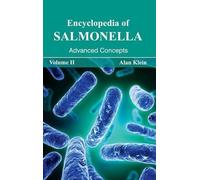 Encyclopedia of Salmonella: Volume II (Advanced Concepts) (Copertina rigida)