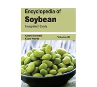 Encyclopedia of Soybean: Volume 03 (Integrated Study) (Copertina rigida)