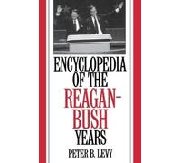 Encyclopedia of the Reagan-Bush Years (Copertina rigida)