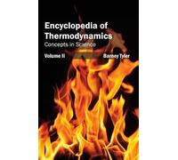 Encyclopedia of Thermodynamics: Volume 2 (Concepts in Science (Copertina rigida)