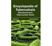 Encyclopedia of Tuberculosis: Volume II (Mycobacterium Tuberc (Copertina rigida)