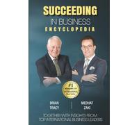 Encyclopedia: Proven Success Principles from the World's Top Minds