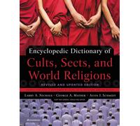 Larry A. Nichols George Mat Encyclopedic Dictionary of Cults, Sects, (Tascabile)