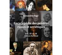 Encyclopédie des peintres russes et soviétiques : vol. IV : L-N (notices d'artistes)