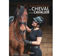 Encyclopédie pratique du cheval et du cavalier