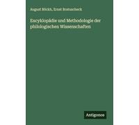 Encyklopädie und Methodologie der philologischen Wissenschaften