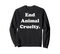 End Animal Cruelty Statement for Awareness Felpa