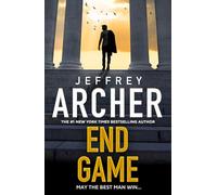 End Game: The ultimate race against time is about to begin in the explosive new thriller from the Sunday Times bestselling author