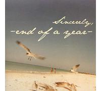END OF A YEAR - SINCERELY