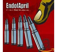 End Of April - IF I HAD A BULLET FOR EVE