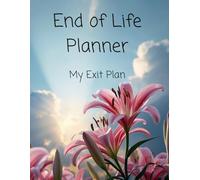 End of Life Planner: My Exit Plan