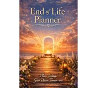 End Of Life Planner: Record My Final Wishes, My Accounts & Funeral Planning, UK Version