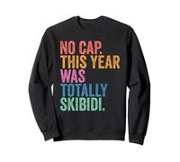 End of School Teachers No Cap This Year Was Totally Skibidi Felpa