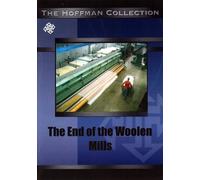 End of the Woolen Mills