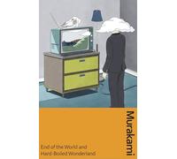 End of the World and Hard-Boiled Wonderland by Haruki Murakami