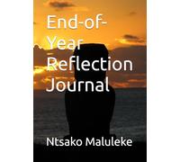 End-of-Year Reflection Journal: Reflect on the Past and Design the Year Ahead