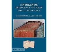 Endbands from East to West: How to Work Them