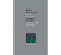Ende gut, alles gut / All's Well That Ends Well (Gesamtausgabe Bd. 15) - zweispr