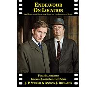 Endeavour on Location: An Unofficial Review and Guide to the Locations Used