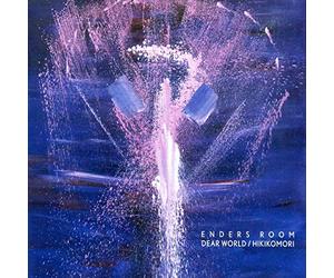 Enders Room - Dear World / Hikikomori