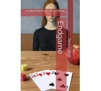 Endgame: & Other Poems And Prose Poems.