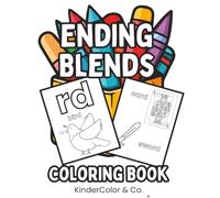 Ending Blends Coloring Book for Kids Ages 4-8: Fun Phonics Practice with FT, LD, LF, LK, LM, MB, MP, ND, NG,NK, NT, RD, RM, RN, RT, RF, RK, RL, SK, ST Word Activities