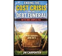 Ending the Cost Crisis and the Debt Funeral with One Simple Fee
