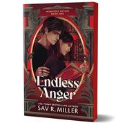 Endless Anger, 9781464234200: A Dark College Romance from the Author of Monsters & Muses (Monsters Within Book 1)