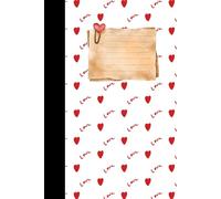 Endless Love Notebook: Notes, Memories & Sweet Reflections