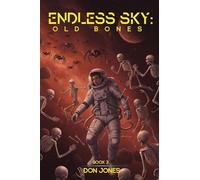 Endless Sky: Old Bones