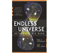Neil Turok Paul J. Steinhardt Endless Universe (Tascabile)