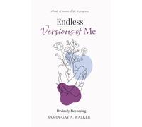 Endless Versions of Me: Divinely Becoming