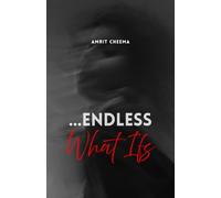 Endless What Ifs