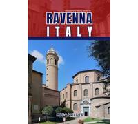 EndlessPath Travel Guide to Ravenna, Italy: Your Essential Companion for an Unforgettable Adventure