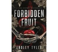 Endley Tyler Forbidden Fruit (Tascabile)