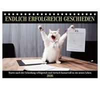 Endlich erfolgreich geschieden (Tischkalender 2026 DIN A5 quer), CALVENDO Monatskalender: Starte nach der Scheidung erfolgreich und tierisch humorvoll in ein neues Leben
