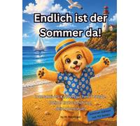 Endlich ist der Sommer da!: Interaktives Kinderbuch mit Steve. Deine Entscheidung, dein Abenteuer
