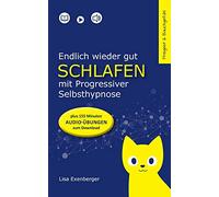 Endlich wieder gut schlafen - mit Progressiver Selbsthypnose: Nebenwirkung: Lebensfreude: 3