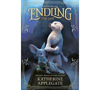 Endling: Book One: The Last