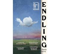 Endling: LONGLISTED FOR THE BOOKER PRIZE 2025
