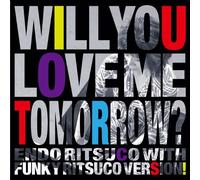 Endo, Ritsuco - Will You Love Me Tomorrow