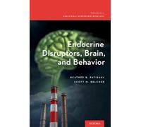 Endocrine Disruptors, Brain, and Behavior