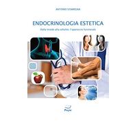 Endocrinologia estetica dalla tiroide alla cellulite