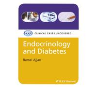 Endocrinology and Diabetes: Clinical Cases Uncovered
