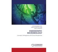 ENDODONTIC MICROBIOLOGY: Concepts, Pathogenesis and Clinical Perspectives
