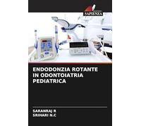 ENDODONZIA ROTANTE IN ODONTOIATRIA PEDIATRICA